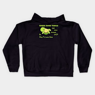 Lazy Turtle Humor Tee - "No Move Because Lazy" Upside Down Design, Casual Relaxation Shirt, Fun Gift for Lazy Day Enthusiasts Kids Hoodie